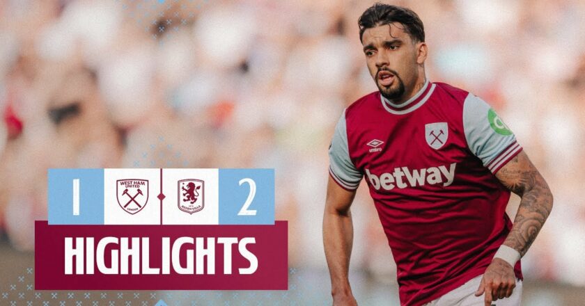 West Ham 1-2 Aston Villa | Premier League Highlights