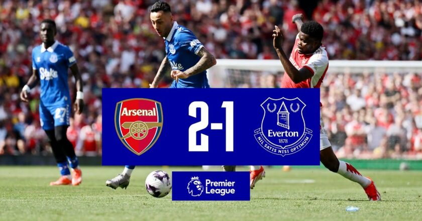 PREMIER LEAGUE HIGHLIGHTS: ARSENAL 2-1 EVERTON